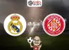 Nhận định bóng đá Real Madrid vs Girona, 00h30 ngày 11/02: Đại chiến ngôi đầu